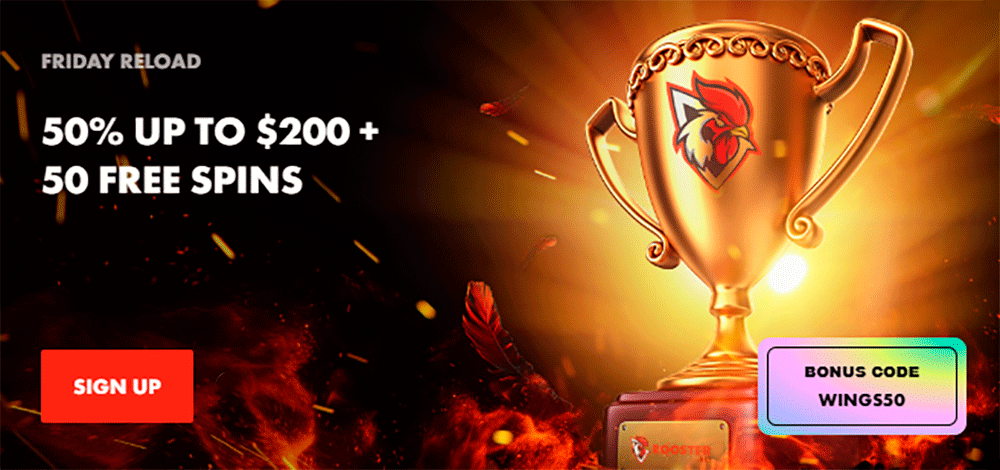 Claim the Fridays Reload Bonus at Rooster Bet Casino Fridays Reload Bonus at Rooster Bet Casino